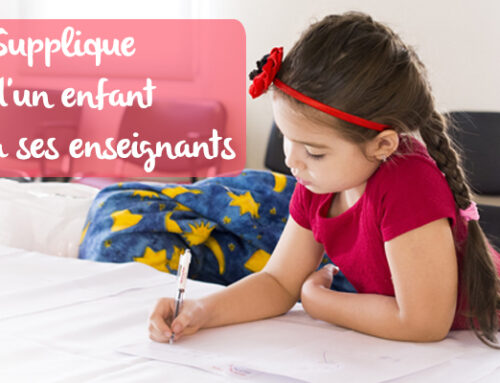 Supplique d’un enfant à ses enseignants